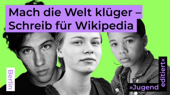 Banner von Jungend editiert: Mach die Welt klüger - Schreib für Wikipedia