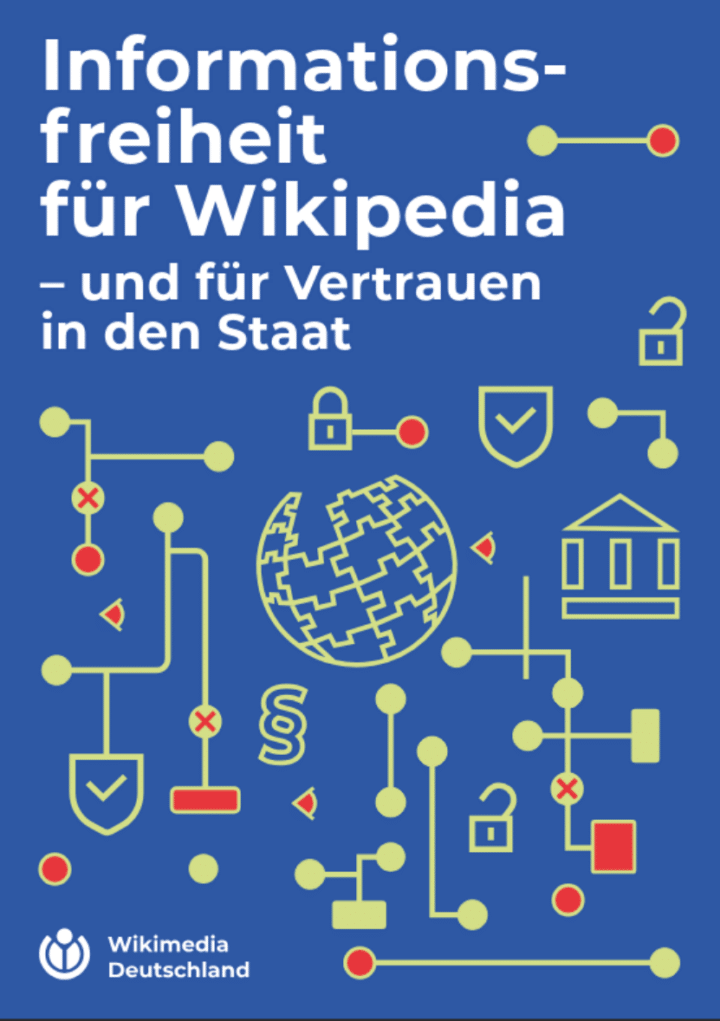 Publikationscover mit dem Titel ‚Informationsfreiheit für Wikipedia – und für Vertrauen in den Staat‘ und dem Logo von Wikimedia Deutschland.