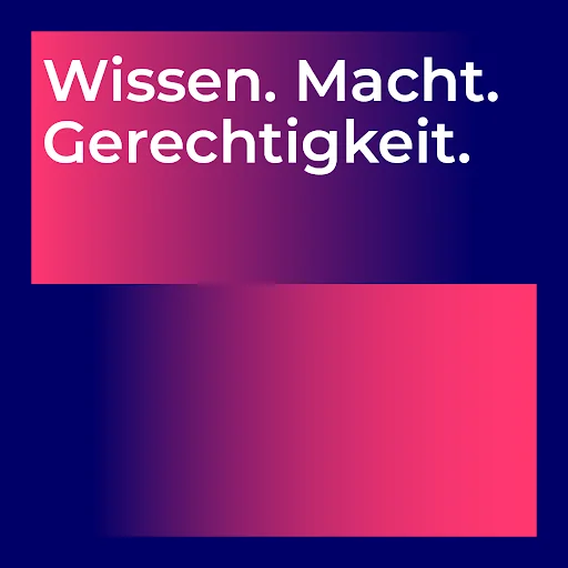 Wissen.Macht.Gerechtigkeit.