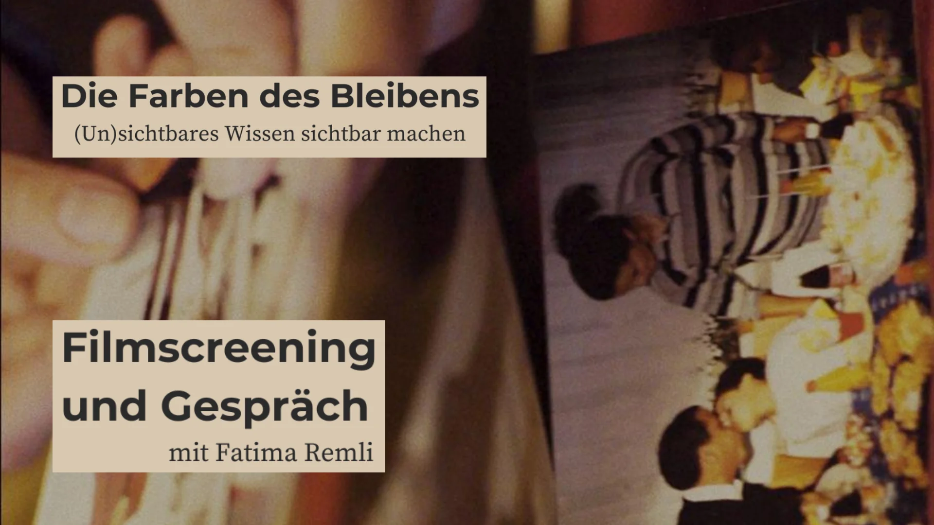 Filmplakat des Films "Die Farben des Bleibens" mit dem Hinweis Filmscrrening Die Farben des Bleibens und Gespräch mit Fatima Remli