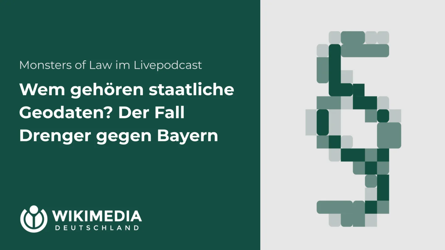Veranstaltungsbild mit Titel: Wem gehören staatliche Geodaten? Der Fall Drenger gegen Bayern. Und einem verpixeltem Bild eines Paragraphen, da es sich um Iene Rechtsverstaltung handelt.