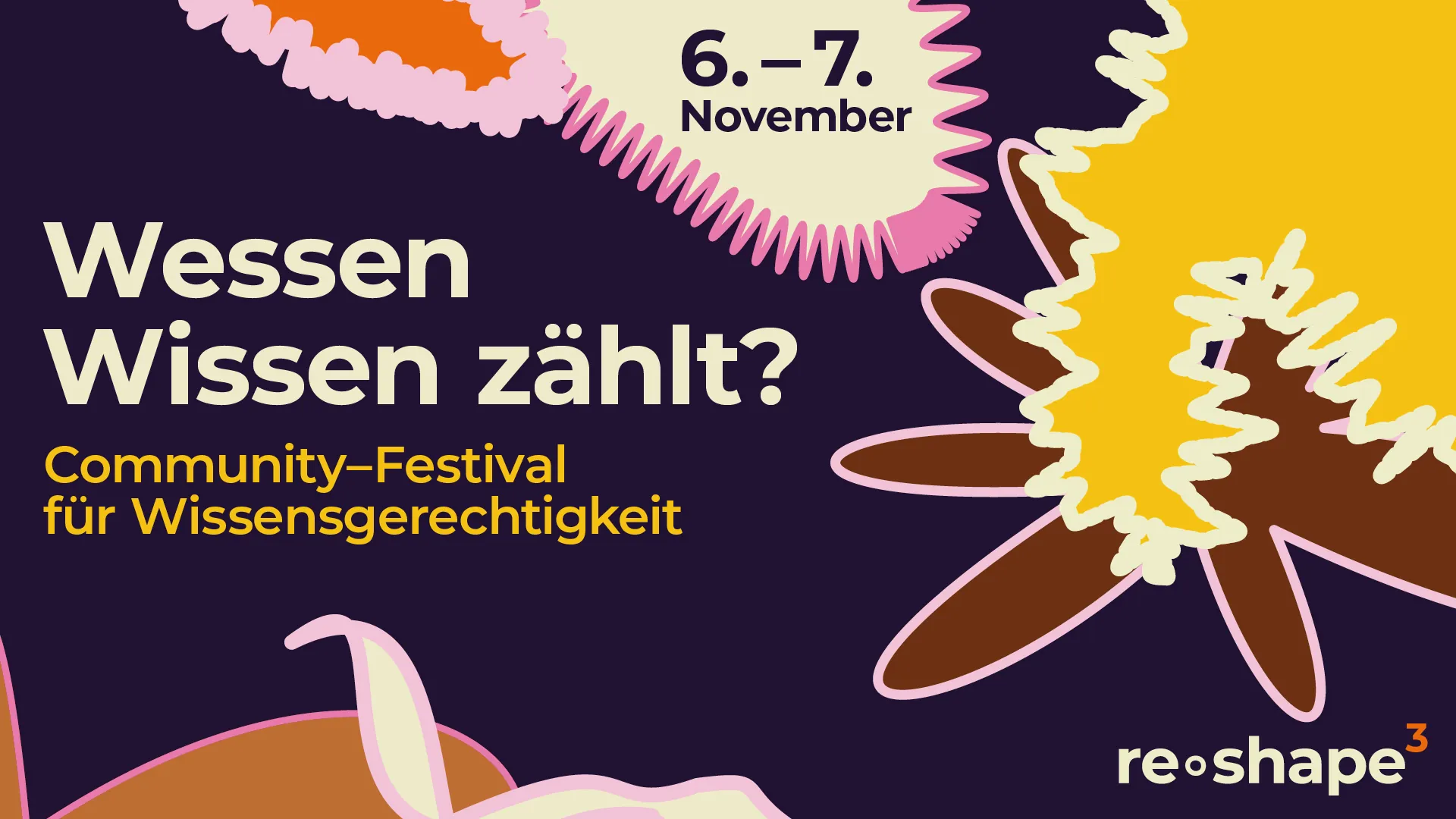 Veranstaltungsbild von dem Festival: re·shape³: Community-Festival für Wissensgerechtigkeit